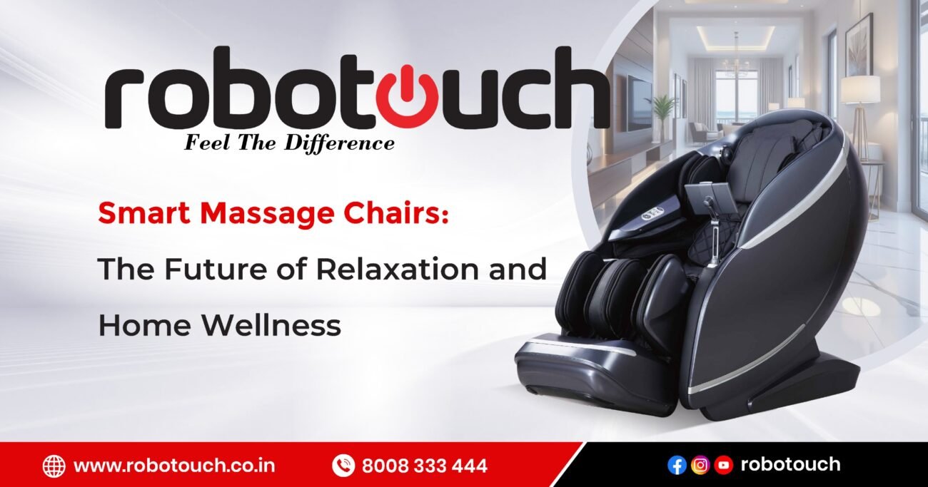 Smart Massage Chairs: The Future of Relaxation and Home Wellness