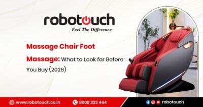 Massage Chair Foot: What to Look for Before You Buy 2026
